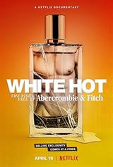 White Hot: The Rise & Fall of Abercrombie & Fitch (2022) poster