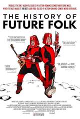 The History of Future Folk (2012) poster