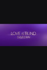 Love Is Blind: Sweden