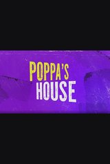 Poppa's House