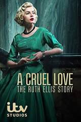 A Cruel Love: The Ruth Ellis Story