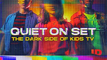 Quiet on Set: The Dark Side of Kids TV
