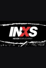 Never Tear Us Apart: The Untold Story of INXS