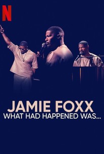 Jamie Foxx: What Had Happened Was...