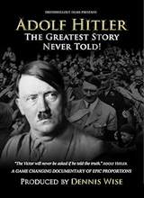 Adolf Hitler: The Greatest Story Never Told (2013) poster