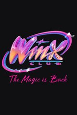 Winx Club: The Magic Is Back