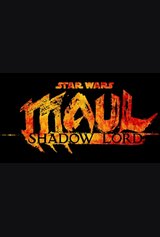 Star Wars: Maul - Shadow Lord