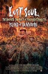 Lost Soul: The Doomed Journey of Richard Stanley's Island of Dr. Moreau (2014) poster