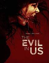 The Evil in Us