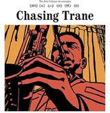 Chasing Trane: The John Coltrane Documentary