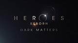Heroes Reborn: Dark Matters
