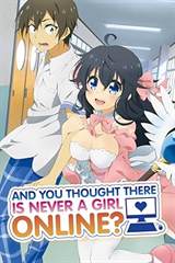 And You Thought There Is Never a Girl Online?