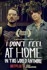 I Don't Feel at Home in This World Anymore (2017) poster