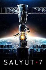 Salyut-7: The True Story of the Soviet 'Apollo 13' (2017) poster