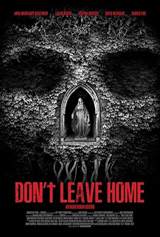 Don't Leave Home (2018) poster