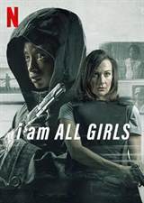 I Am All Girls (2021) poster