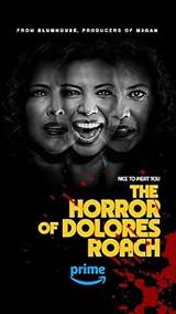 The Horror of Dolores Roach