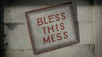 Bless This Mess