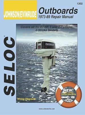 Sierra International Seloc Manual 18-01302 Johnson/Evinrude Outboards Repair 1973-1989 1.25-60 HP 1-2 Cylinder 2 Stroke Model