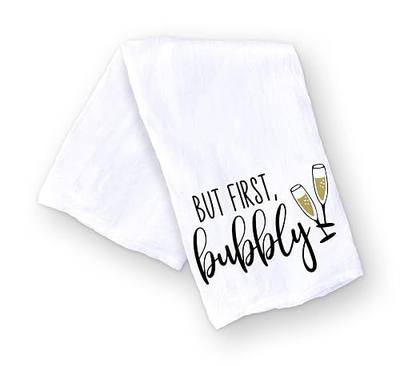 Handmade Funny Kitchen Towel - 100% Cotton Funny Hand Bar Towels for Champagne Celebrations - 28x28 Inch Perfect for Hostess Housewarming Christmas Mother’s Day Birthday Gift (But First Bubbly)