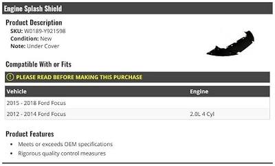 Engine Splash Shield - Compatible with 2012-2018 Ford Focus 2.0L 4-Cylinder