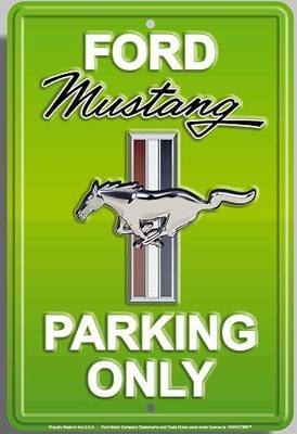 Hangtime Ford Mustang Parking Only Sign (Aluminum, Grabber Lime)
