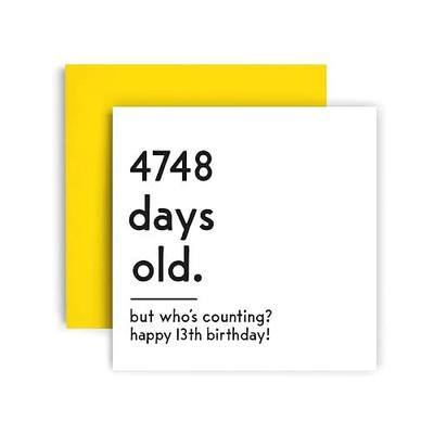 Huxters Funny Birthday Card – Happy 13th Birthday Card Day Counting Funny Card for Women and Men – 148mm by 148mm Unique Happy Birthday Card with Yellow Envelope (13th)