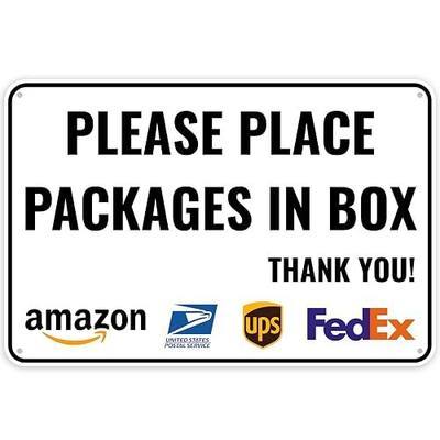 1PC Delivery Sign For Packages - Please Place Packages In Box, 12 x 8 Inches - Aluminum - Delivery Instructions for My Packages Orders from Amazon, UPS, FedEx, USPS