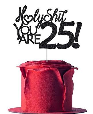 25 Funny Birthday Cake Toppers-Black Glitter, Twenty Five Cake Topper, 25 cake toppers, 25th birthday decorations,25th Birthday Cake Topper, 25 Decorations for Cake, 25 Birthday Decorations