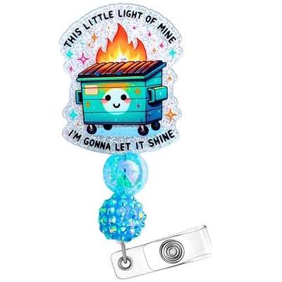 Dumpster Fire Badge Reel Funny Cute Fun Clip Holder Name Card ID Tag Lanyard for Nurse Nursing Medical Assistant Doctor Blue Teal Little Light of Mine Desk Hospital Office Coworker Gift Accessories