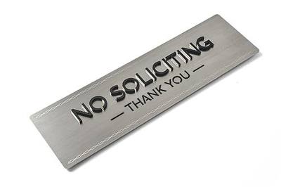 No Soliciting Sign for House and Front Door, Raised Letters, Contemporary Design, Stainless Grade 304,- No Silication Solicitation Solicitors for Home and Business, Ultra Strong 3M Adhesive Tapes