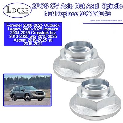 2PCS CV Axle Nut Fit for Subaru Forester 2006-2025 Outback Legacy 2000-2025 Impreza 2004-2025 Crosstrek brz 2013-2025 wrx 2015-2025 Ascent 2019-2025 sti 2015-2021, Axel Spindle Nut Replace 902170049