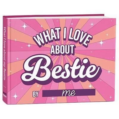 What I Love about Bestie Book - Best Friend Unique Gifts For Women, Friendship Gifts For Women Birthday Gift - Personalized Christmas Gift for Best Friends Fill-in-the-Blank Journal Book