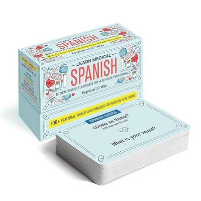 Learn Medical Spanish Flashcards for Healthcare Professionals: 100+ Essential Words and Phrases for Modern Healthcare