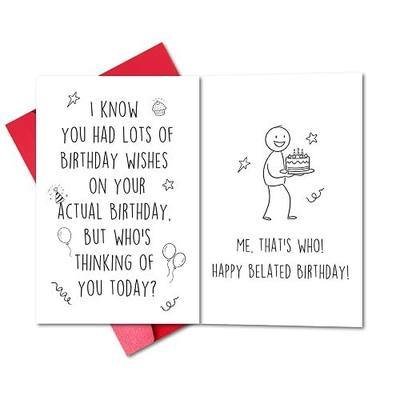 LYMEQING Funny Double-Sided Belated Birthday Card for Men Women, Hilarious Late Birthday Joke Double-Sided Greeting Card for Friend Him Her