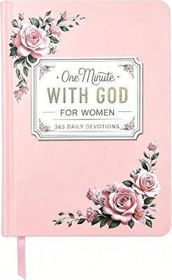 Official One Minute With God for Women, One-Minute Daily Devotional Prayers And Reflections Hardcover