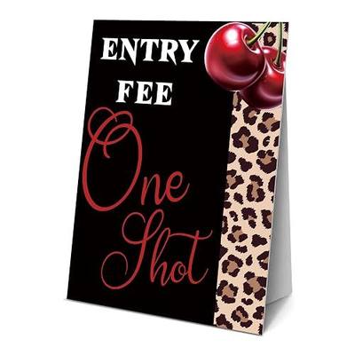 Entry Fee One Shot Sign, 8x11 Inch with Stand, Cheetah and Cherries Theme Party Decoration for Birthday, Graduation, Retirement, Bachelorette, Baby Shower, Perfect for Drink Bar Table