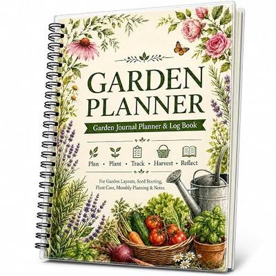 Garden Planner – Garden Journal Planner and Log Book with Monthly & Weekly Checklists, Gardening Journal for Plant Care, Budget, and Harvest Tracking