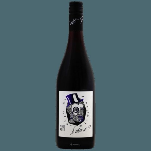 Is this it ? · Pinot Noir