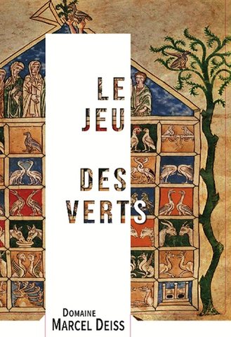 Marcel Deiss Le Jeu des Verts