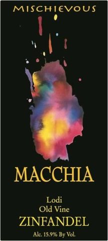 Macchia · Mischievous Old Vine Zinfandel