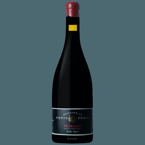 Domaine du Petit Pérou · Vieilles Vignes Morgon