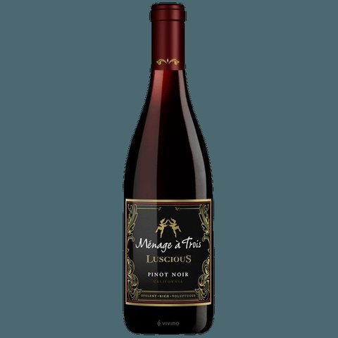 Ménage à Trois · Luscious Pinot Noir